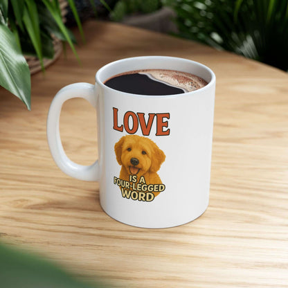 Goldendoodle Coffee Mug-“Love Is a Four-Legged Word” for dog lovers with a cute puppy design.