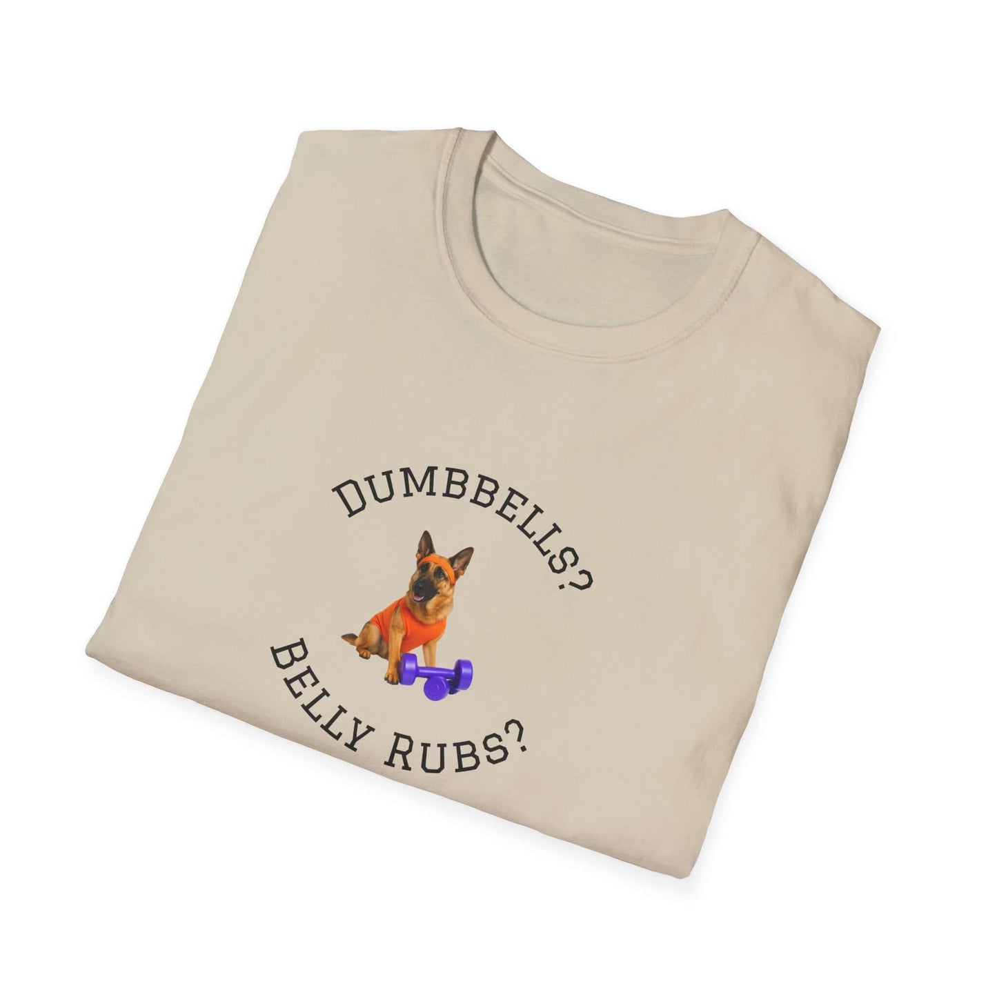 German Shepard Dog Lover Workout Tee –“Belly Rubs or Dumbbells?” featuring a cute dog and dumbbell design.