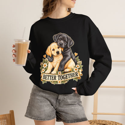 Better Together Puppy Crewneck Sweatshirt – Dog Lover Gift