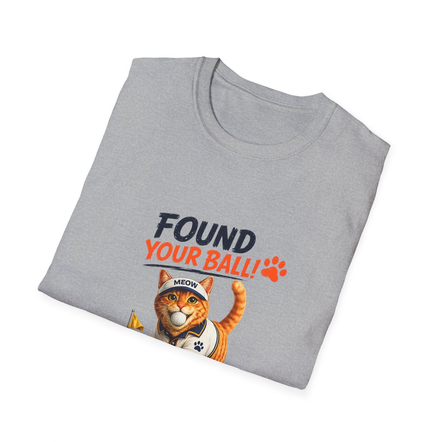 A folded light gray t-shirt with a graphic print of an orange tabby cat wearing a baseball cap and holding a golf ball, with the text 'FOUND YOUR BALL!' in dark blue and orange lettering.