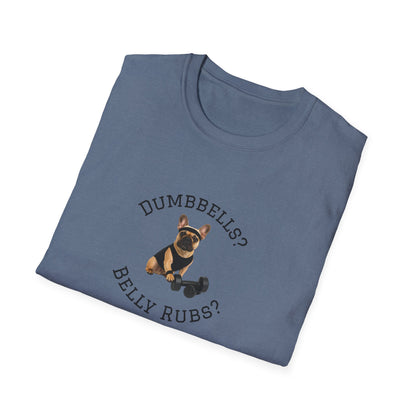 Copy of French Bulldog Dog Lover Workout Tee –“Belly Rubs or Dumbbells?”