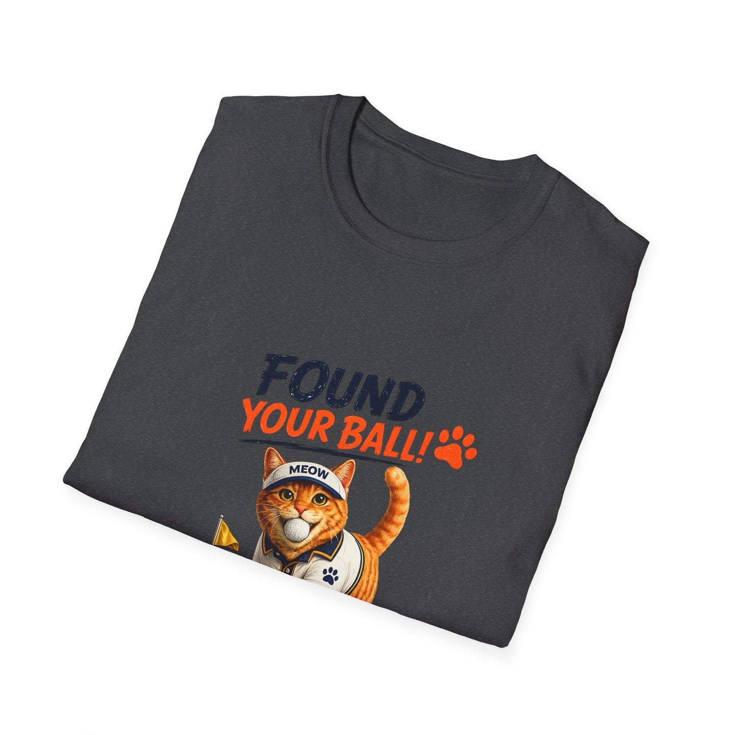A dark charcoal gray heather folded t-shirt with a graphic print of an orange tabby cat wearing a baseball cap and the text 'FOUND YOUR BALL!' in navy and orange, on a plain white background.